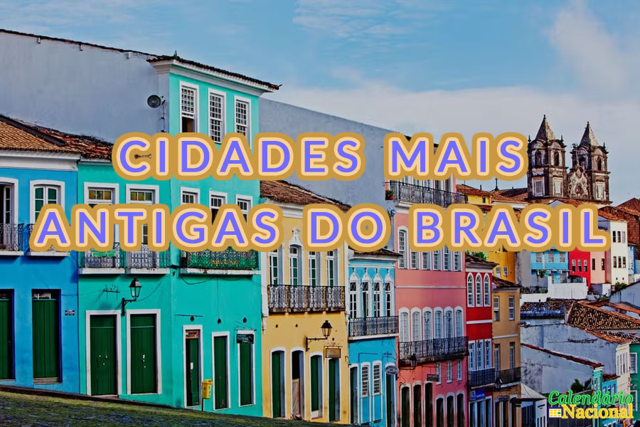 Cidades Mais Antigas do Brasil