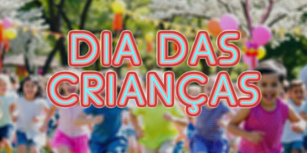 Dia das Crianças