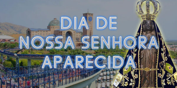 Dia de Nossa Senhora Aparecida