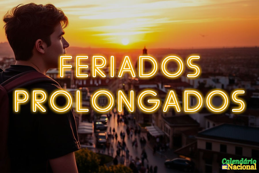 Feriados Prolongados 2025 e 2026